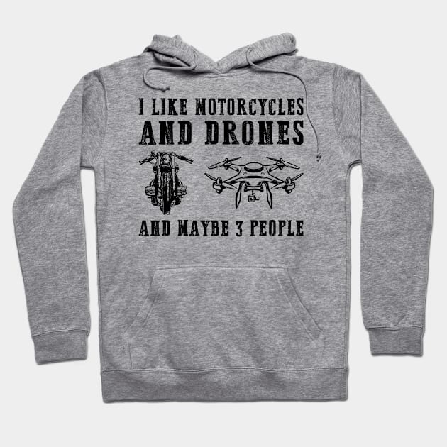 Motorcycle and drone Hoodie by sudiptochy29